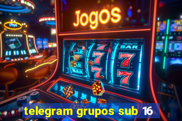 telegram grupos sub 16